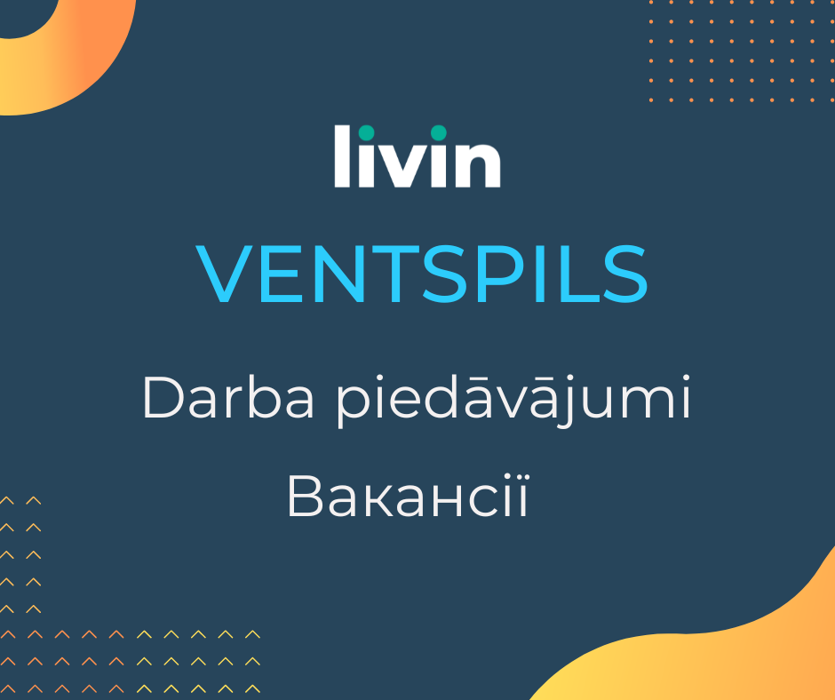 292 вакансій у Вентспілсі (06.06.2022 р.)